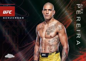 Alex Pereira Berzerker Card – 2025 Topps Chrome UFC