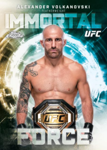 Alexander Volkanovski Immortal Force - 2026 Topps Chrome UFC