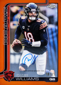 Caleb Williams Orange Auto - 2025 Topps Chrome Football