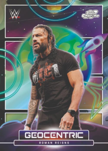 Roman Reigns Geocentric - 2026 Topps Cosmic Chrome WWE