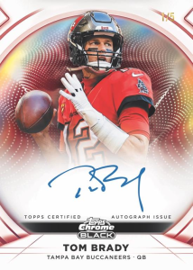Tom Brady Autograph - 2025 Topps Chrome Black Football